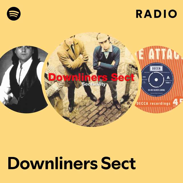 Downliners Sect | Spotify