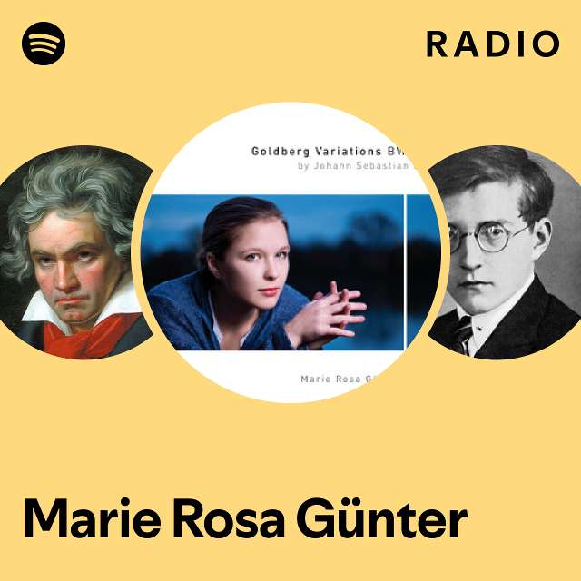 Marie Rosa Günter Radio - playlist by Spotify | Spotify