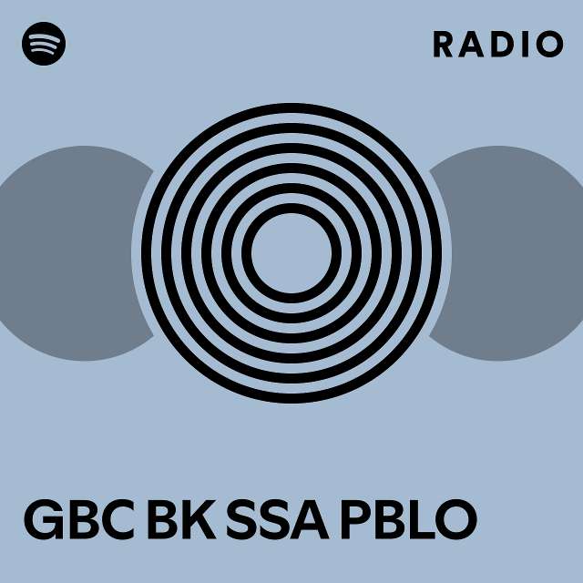 GBC BK SSA PBLO Radio