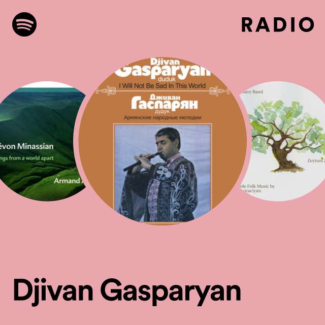 Djivan Gasparyan Radio