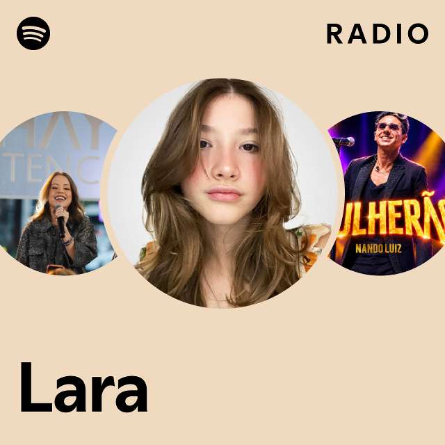 Lara Radio - playlist by Spotify | Spotify