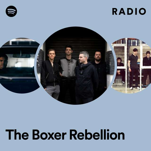 The Boxer Rebellion Radio