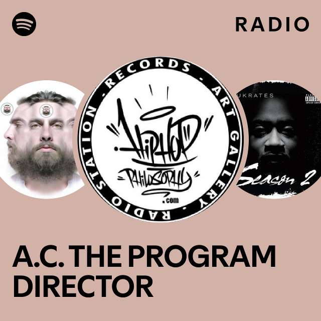 A.C. THE PROGRAM DIRECTOR Radio - playlist by Spotify | Spotify