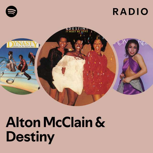 Alton McClain & Destiny Radio - playlist by Spotify | Spotify