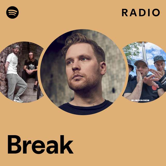 Break Radio - playlist by Spotify | Spotify