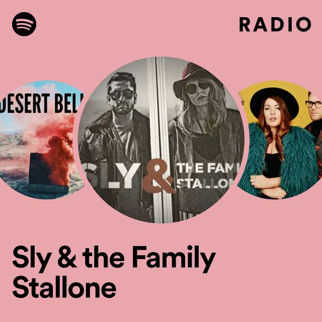 Sly & the Family Stallone Radio