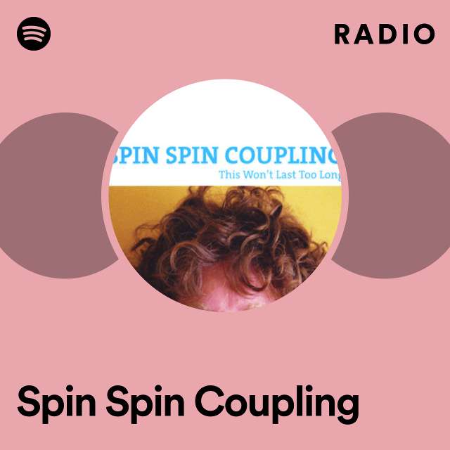 Spin Spin Coupling Radio