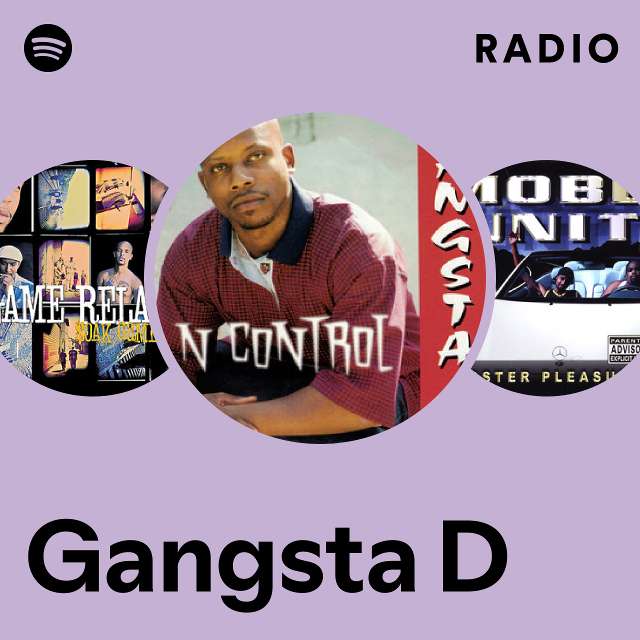 Gangsta D | Spotify