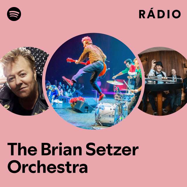 The Brian Setzer Orchestra | Spotify