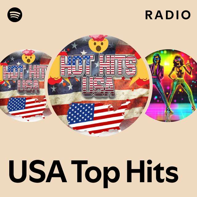 USA Top Hits Radio - playlist by Spotify | Spotify