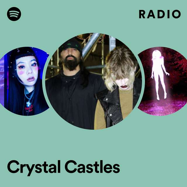 Crystal Castles Radio