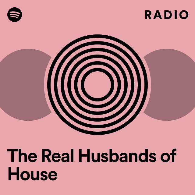 The Real Husbands of House Radio