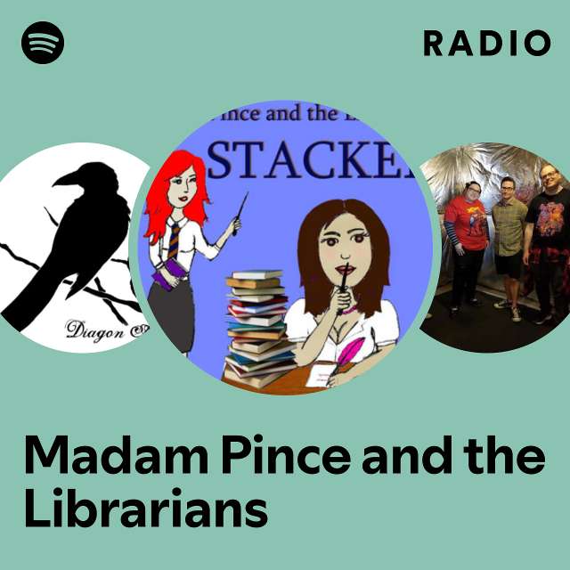 Madam Pince and the Librarians Radio