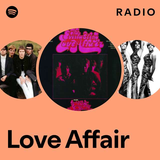 Love Affair | Spotify