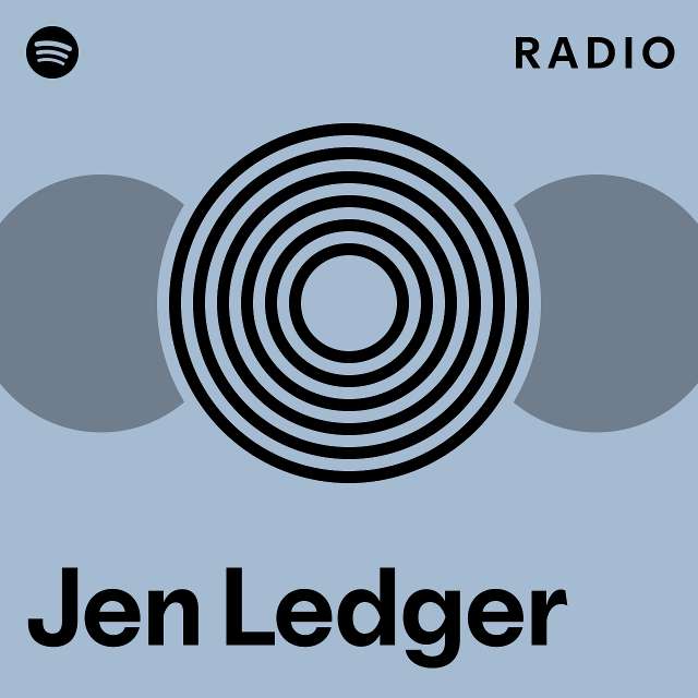 Jen Ledger Radio - playlist by Spotify | Spotify