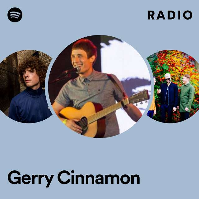 Gerry Cinnamon Radio