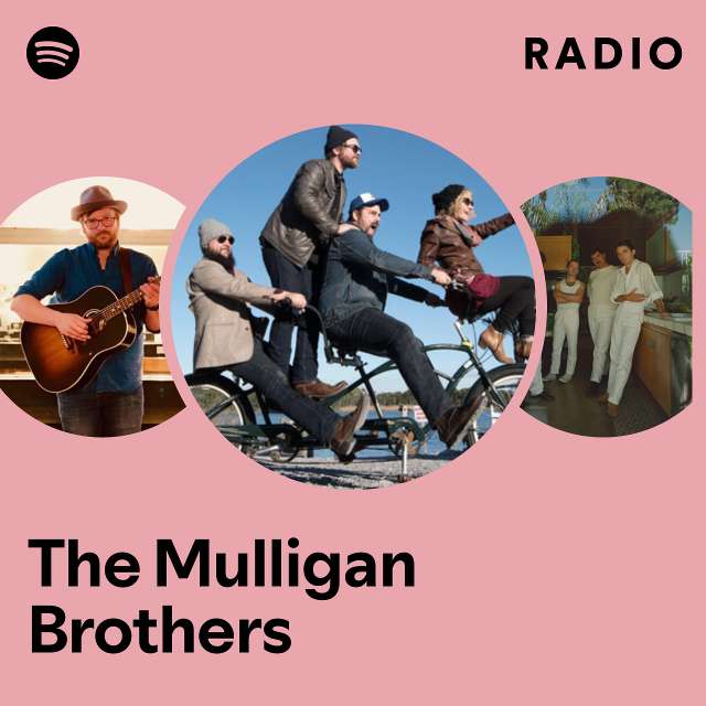 The Mulligan Brothers Radio