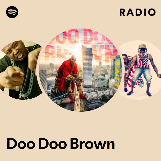 Doo Doo Brown | Spotify