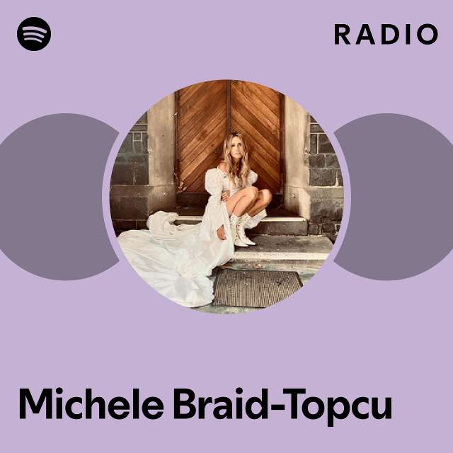 Michele Braid Topcu Spotify