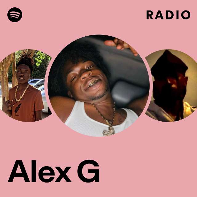 Alex G  Spotify