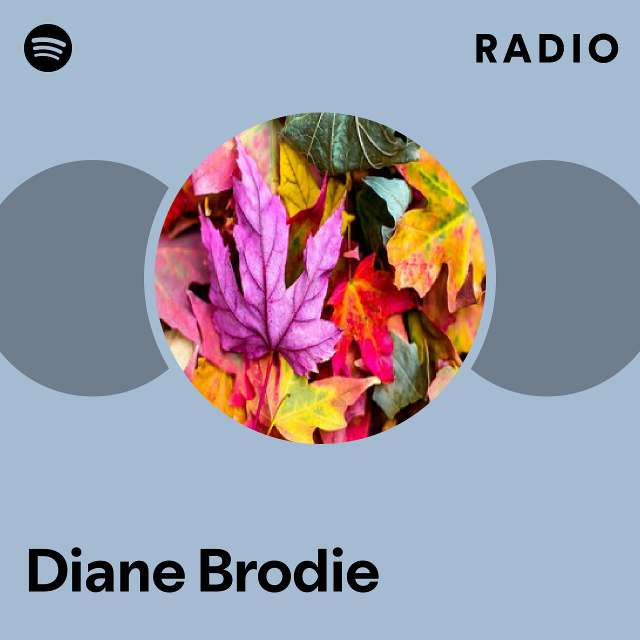 Diane Brodie Spotify