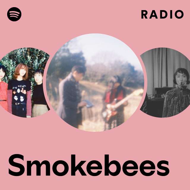 Smokebees | Spotify