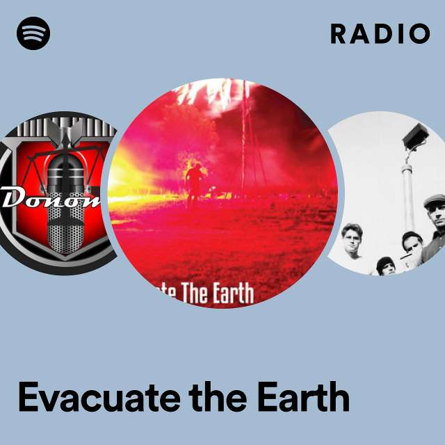 Evacuate the Earth Radio