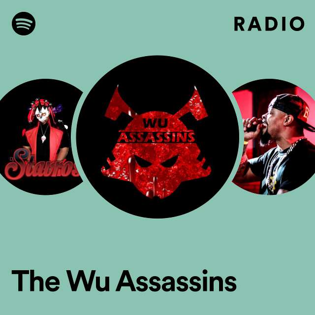The Wu Assassins Radio