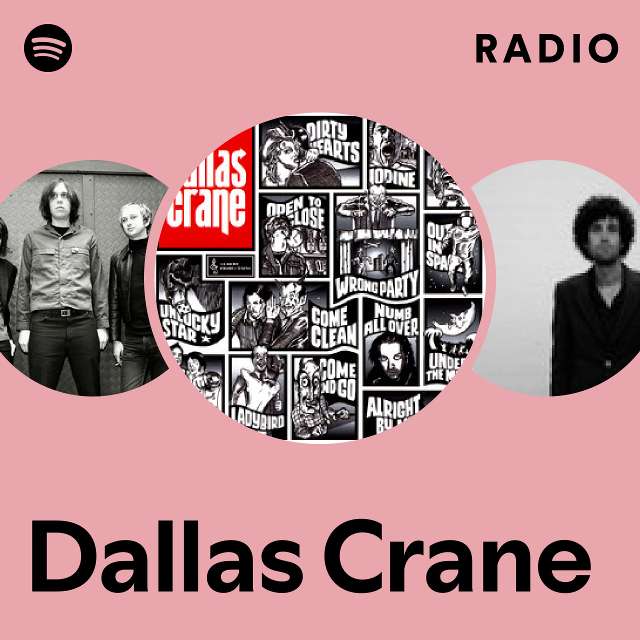 Dallas Crane Spotify