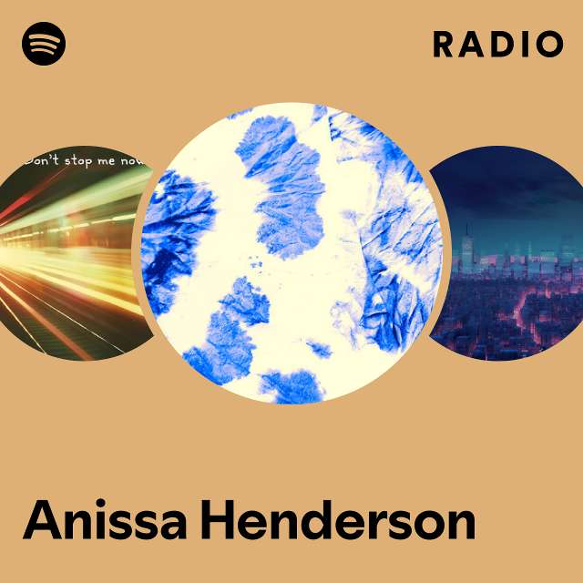 Anissa Henderson Spotify