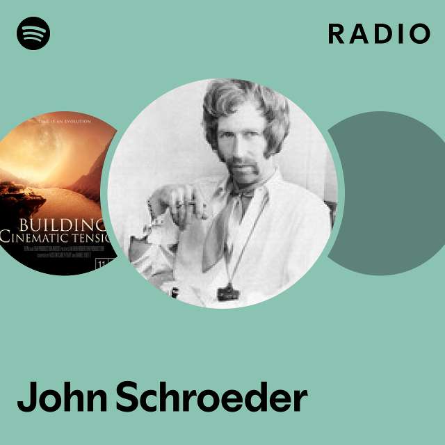 John Schroeder | Spotify