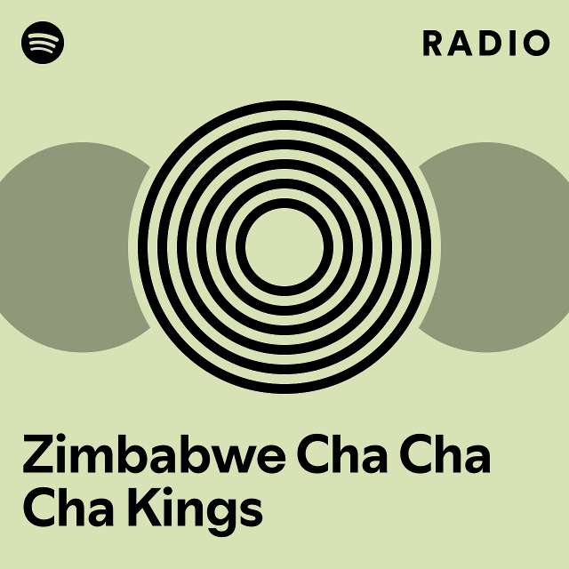 Zimbabwe Cha Cha Cha Kings Spotify