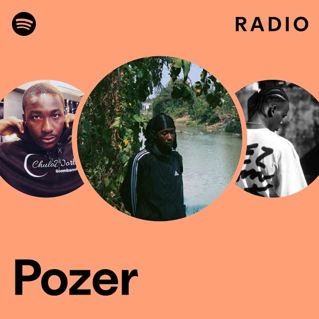 Pozer Radio - playlist by Spotify | Spotify