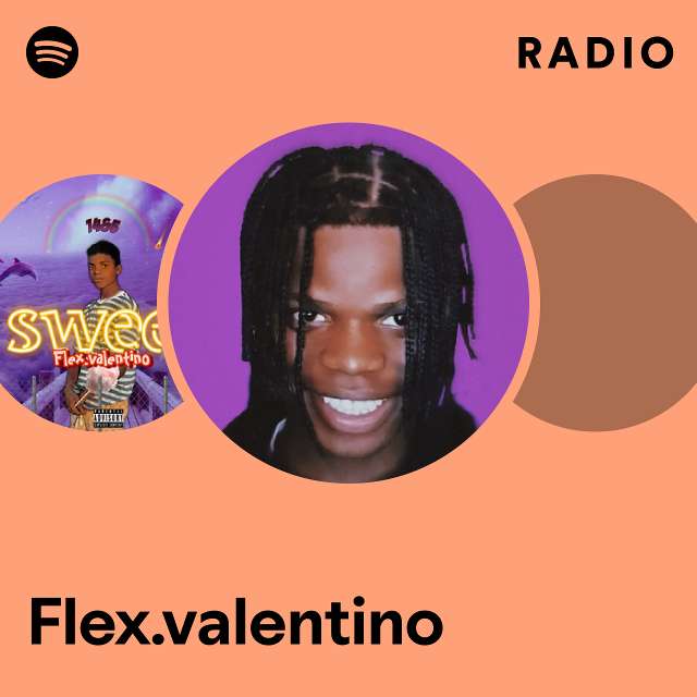 Flex.valentino: albums, songs, playlists