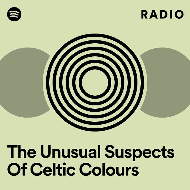 The Unusual Suspects Of Celtic Colours Radio