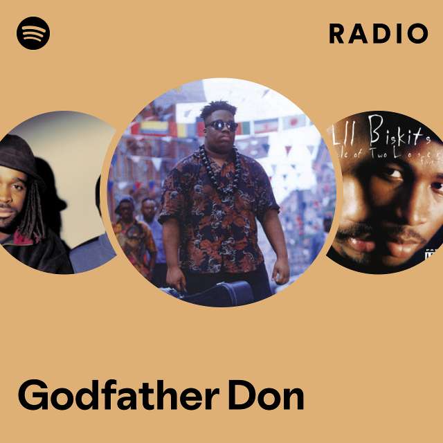 Godfather Don | Spotify