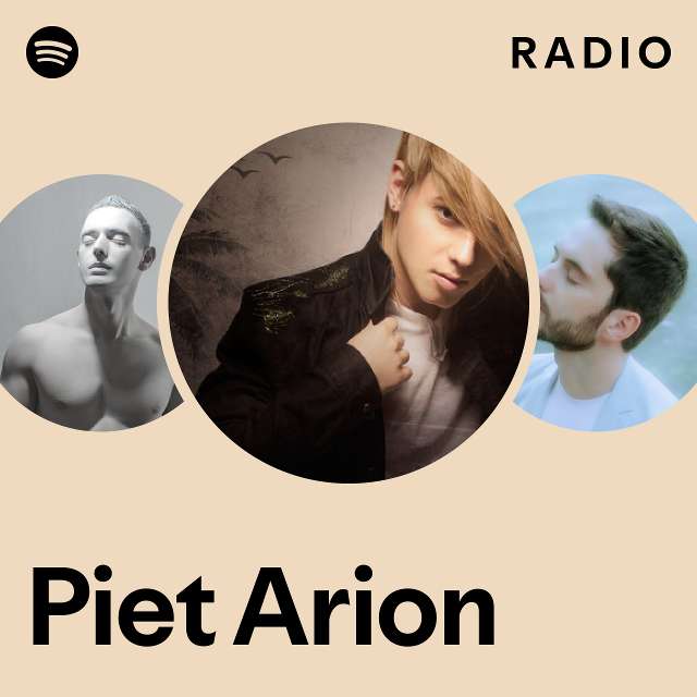 Piet Arion Radio playlist by Spotify Spotify