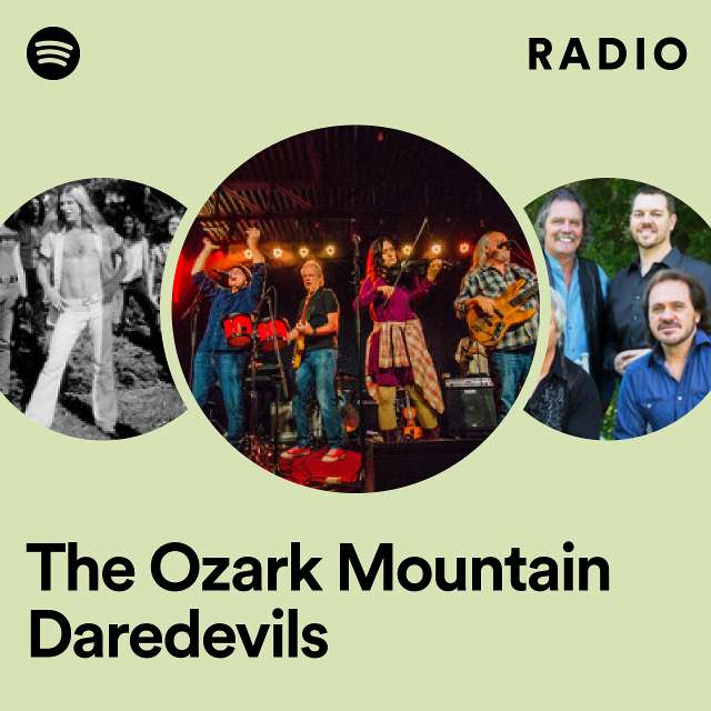 The Ozark Mountain Daredevils Radio