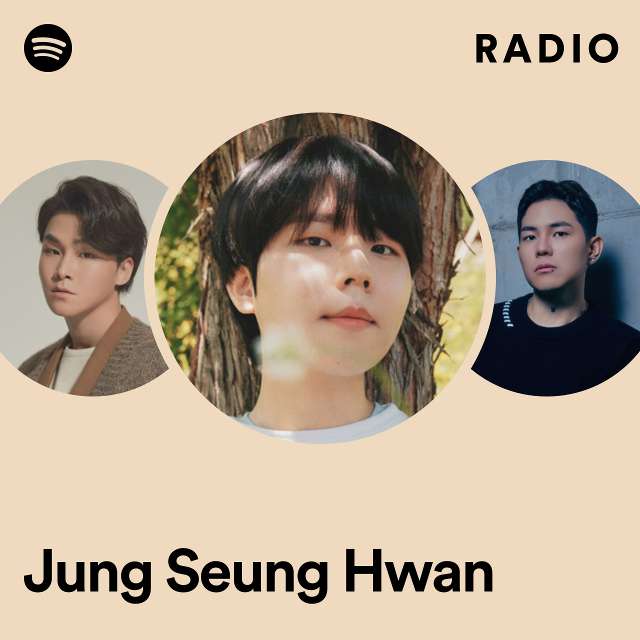 Jung Seung Hwan Radio