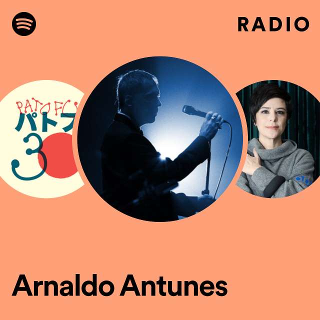 Arnaldo Antunes Radio