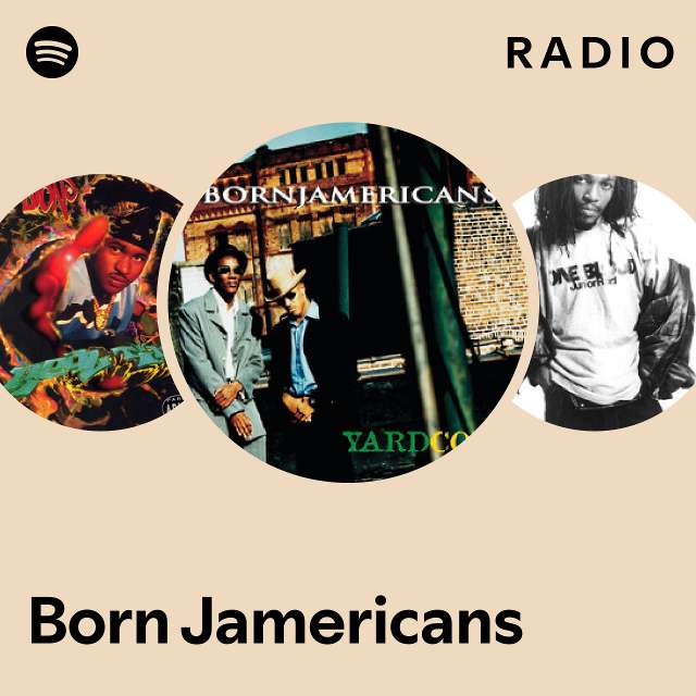 Born Jamericans | Spotify