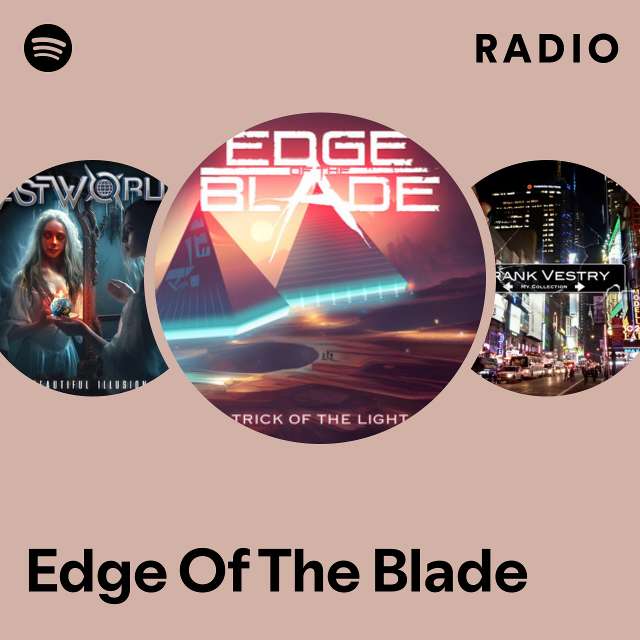 Edge Of The Blade