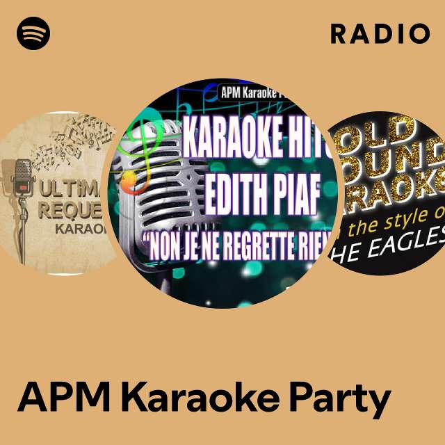 APM Karaoke Party Radio playlist by Spotify Spotify