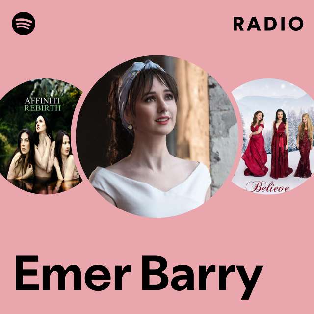 Emer Barry Radio playlist by Spotify Spotify