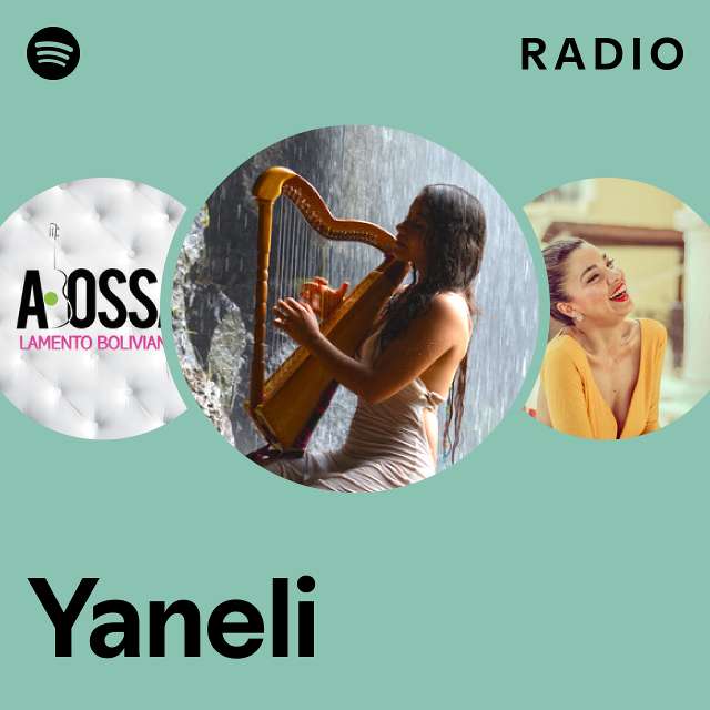 Yaneli Radio - playlist by Spotify | Spotify