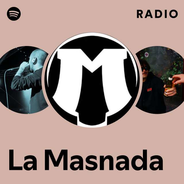 La Masnada Radio - playlist by Spotify