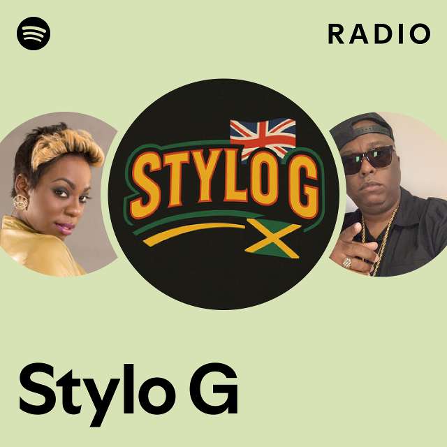 Stylo G Radio - Playlist By Spotify | Spotify