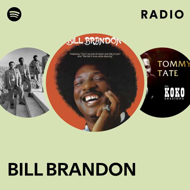 BILL BRANDON | Spotify