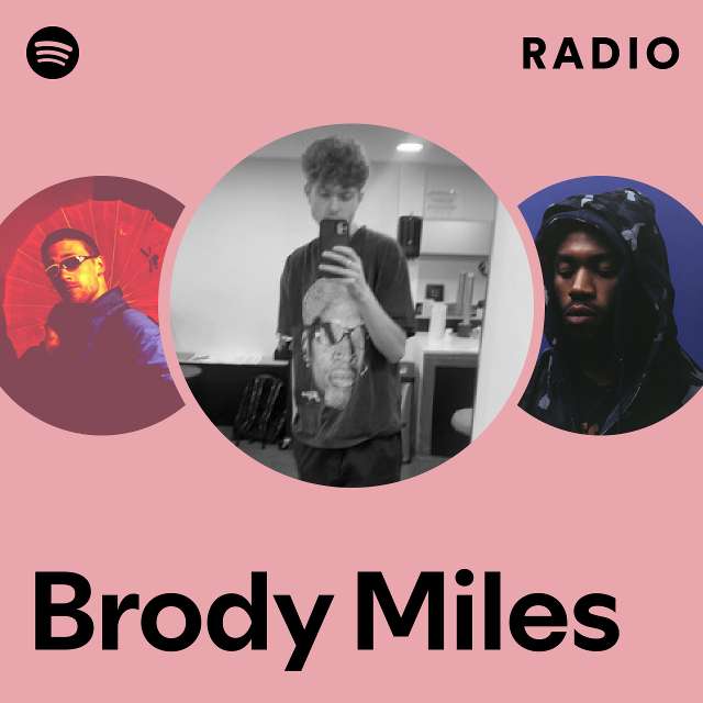 Brody Miles Spotify