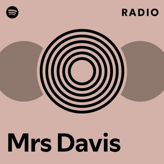 Mrs Davis Radio